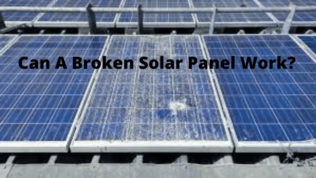 Can a broken solar panel work